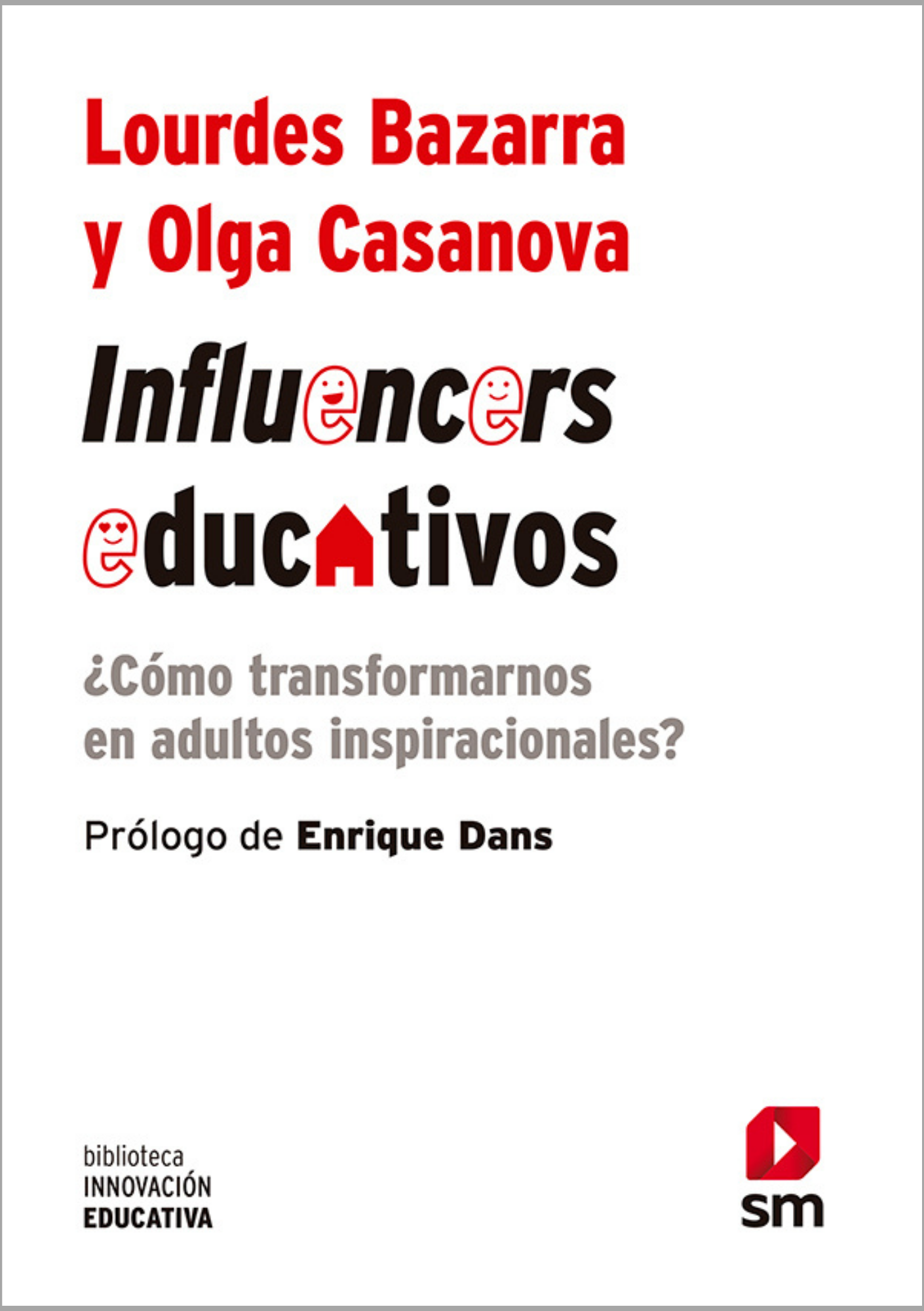 Coberta d'Influencers educativos, un llibre de Lourdes Bazarra i Olga Casanova